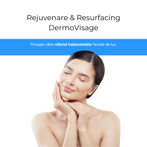 Rejuvenare & Resurfacing