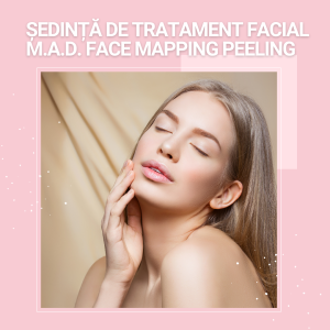 Ședință de tratament facial M.A.D. Face Mapping Peeling