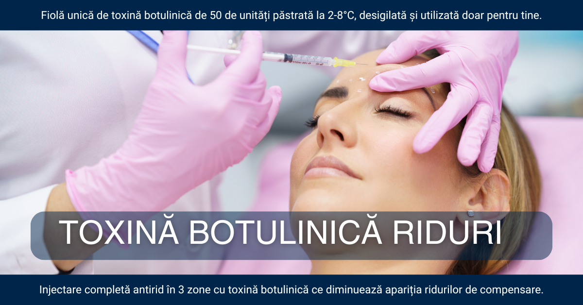 Injectari Botox Toxina Botulinica