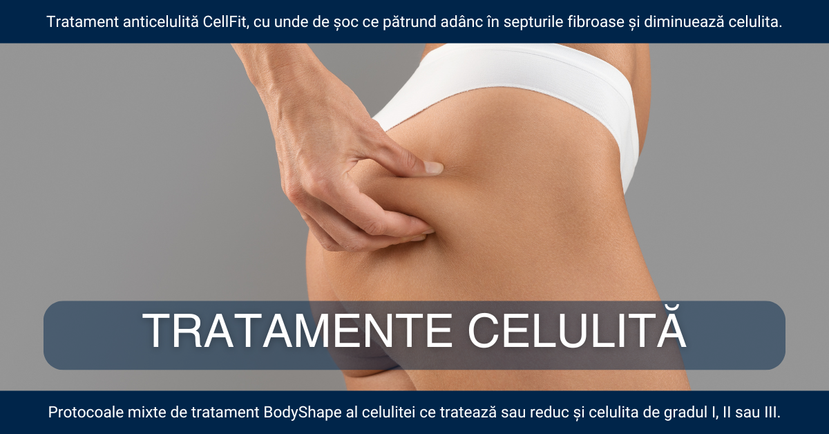 Tratamente celulita CellFIT si remodelare corporala BodyShape